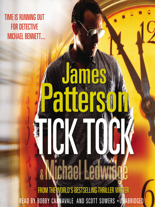 Title details for Tick Tock by James Patterson - Wait list